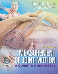 MEASUREMENT OF JOINT MOTION A GUIDE TO GONIOMETRY Fifth Edition