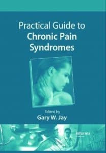 Practical Guide to Chronic Pain Syndromes