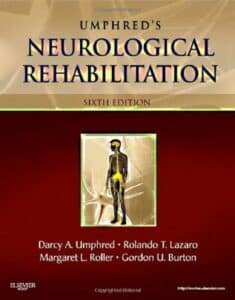 Umphreds Neurological Rehabilitation, 6E.