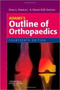 Adamss Outline of Orthopaedics 1