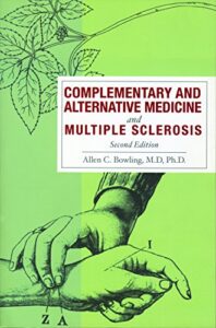 Complementary and Alternative Medicine and Multiple Sclerosis Second Edition