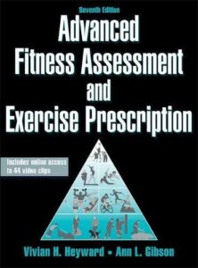 Advanced Fitness Assessment and Exercise Prescription 1