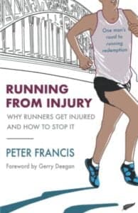 Running from Injury Why runners get injured and how to stop it