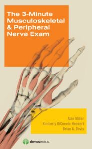 The 3 Minute Musculoskeletal Peripheral Nerve Exam